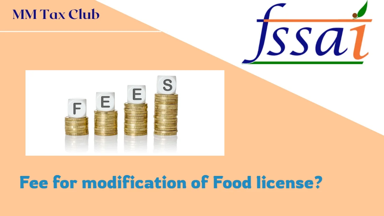 fee for modification of food license?